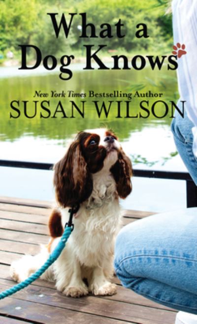 Cover for Susan Wilson · What a Dog Knows (N/A) (2022)