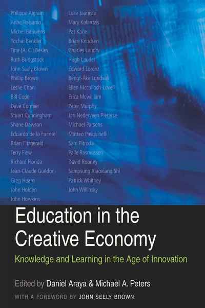 Cover for Education in the Creative Economy: Knowledge and Learning in the Age of Innovation (Hardcover Book) [New edition] (2010)
