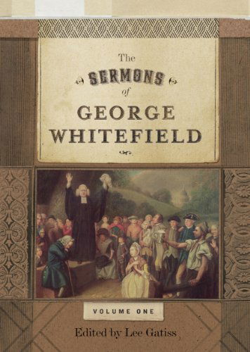 Cover for George Whitefield · The Sermons of George Whitefield (Hardcover Book) (2012)