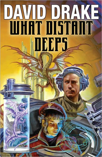 What Distant Deeps - David Drake - Książki - Baen Books - 9781439134450 - 1 sierpnia 2011