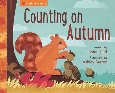 Cover for Lizann Flatt · Maths in Nature: Counting on Autumn - Maths in Nature (Paperback Book) [Illustrated edition] (2018)