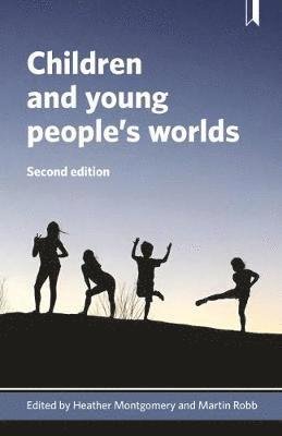 Cover for Heather Montgomery · Children and Young People's Worlds (Taschenbuch) [2 New edition] (2018)
