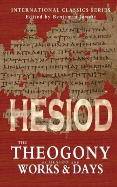 Cover for Hesiod · The Theogony of Hesiod and Works and Days (Paperback Bog) (2011)