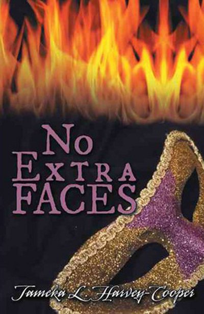 Cover for Tameka L Harvey-cooper · No Extra Faces (Hardcover Book) (2012)