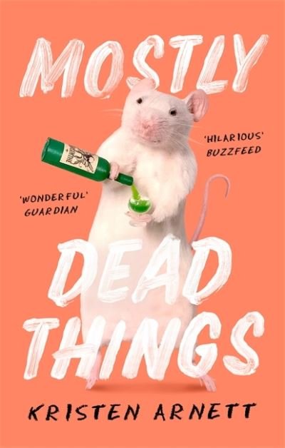 Cover for Kristen Arnett · Mostly Dead Things (Paperback Bog) (2021)