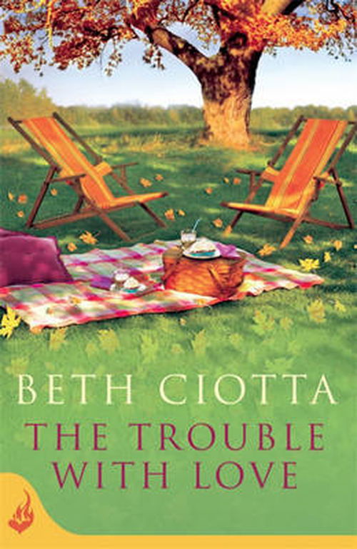 Cover for Beth Ciotta · The Trouble With Love (Cupcake Lovers Book 2): A sparkling romance of old flames and new chances - Cupcake Lovers (Paperback Book) (2013)