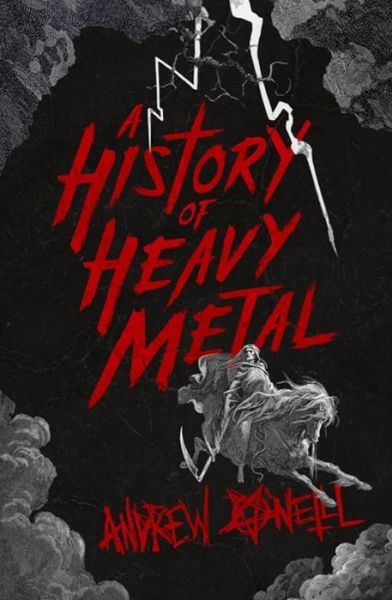 Cover for Andrew O'Neill · A History of Heavy Metal (Paperback Book) (2018)