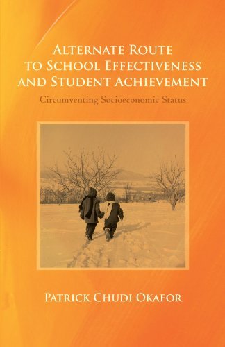 Cover for Patrick Chudi Okafor · Alternate Route to School Effectiveness and Student Achievement: Circumventing Socioeconomic Status (Paperback Book) (2012)