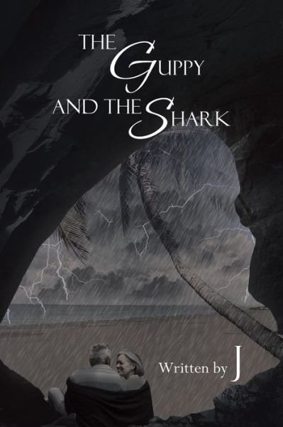 Cover for J · The Guppy and the Shark (Paperback Book) (2013)