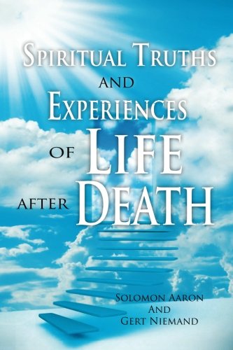 Cover for Gert Niemand · Spiritual Truths and Experiences of Life After Death (Paperback Book) (2013)