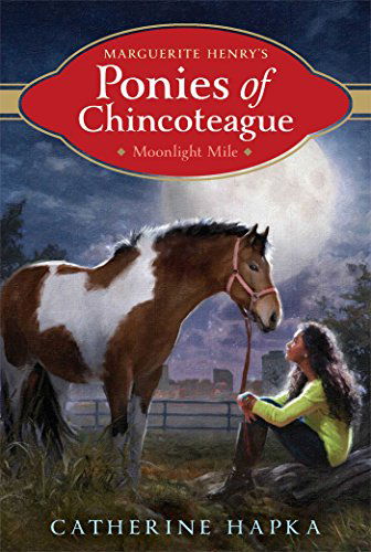 Cover for Catherine Hapka · Moonlight Mile (Marguerite Henry's Ponies of Chincoteague) (Paperback Book) (2015)