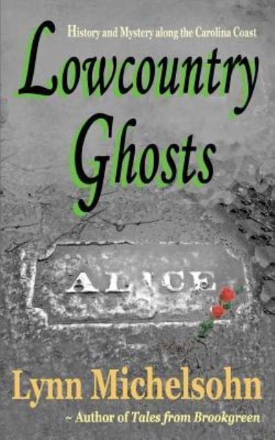Cover for Lynn Michelsohn · Lowcountry Ghosts (Paperback Bog) (2013)