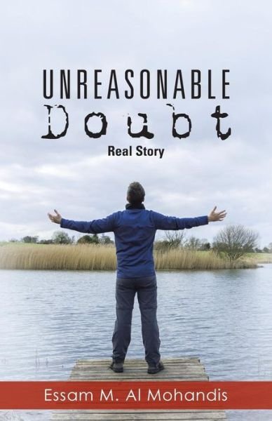 Cover for Essam M Al Mohandis · Unreasonable Doubt (Paperback Bog) (2014)