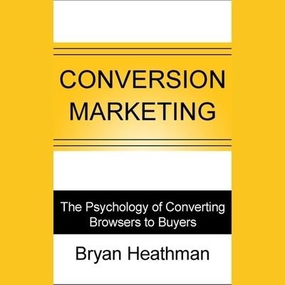 Cover for Bryan Heathman · Conversion Marketing (CD) (2014)