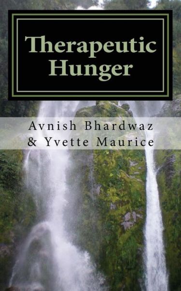 Cover for Avnish Bhardwaz · Therapeutic Hunger: Weight Management (Paperback Book) (2013)