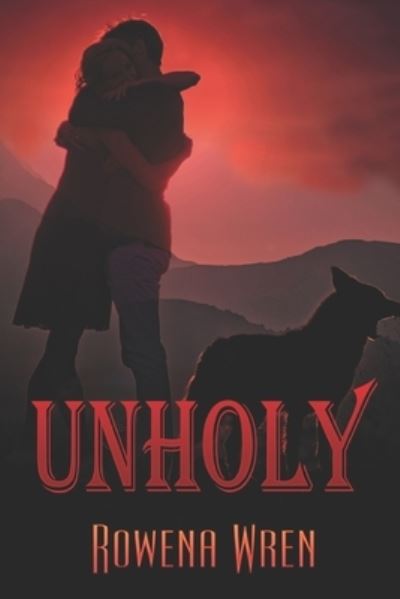 Cover for Rowena Wren · Unholy (Paperback Book) (2021)