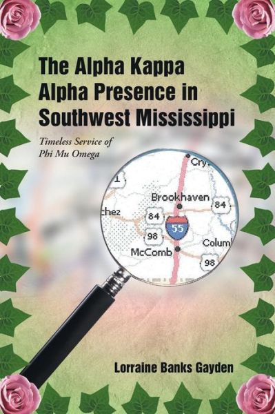 Cover for Lorraine Banks Gayden · The Alpha Kappa Alpha Presence in Southwest Mississippi: Timeless Service of Phi Mu Omega (Paperback Book) (2014)