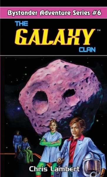 Cover for Chris Lambert · The Galaxy Clan (Paperback Bog) (2014)