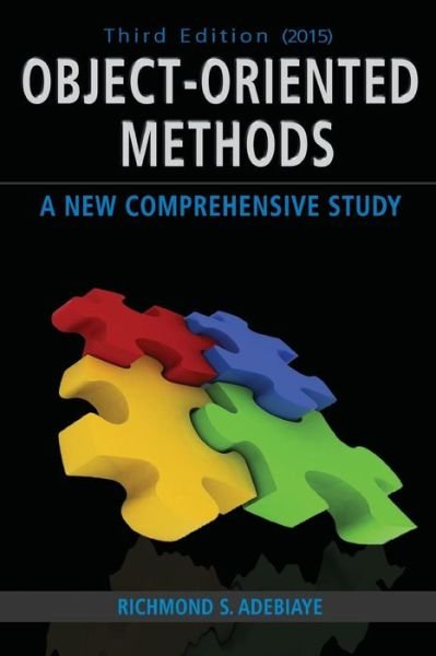 Cover for Richmond S Adebiaye · Object-oriented Methods: a New Comprehensive Study (Paperback Bog) (2015)