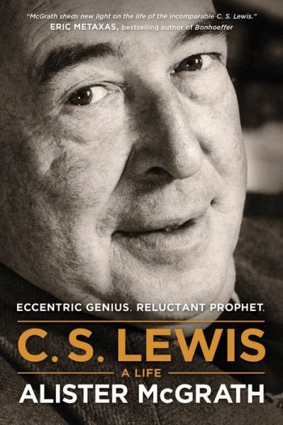 Cover for McGrath, Alister, DPhil, DD · C. S. Lewis A Life (Pocketbok) (2016)
