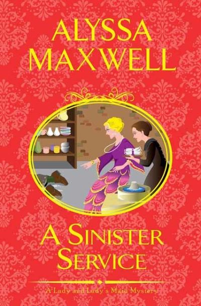 Cover for Alyssa Maxwell · A Sinister Service (Hardcover Book) [Ed edition] (2021)