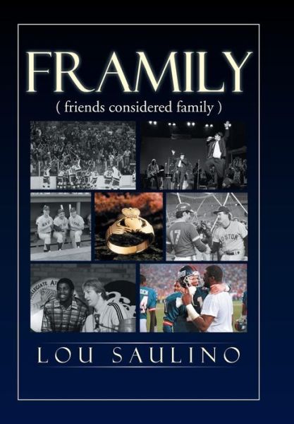 Cover for Lou Saulino · Framily (Friends Considered Family) (Hardcover Book) (2014)