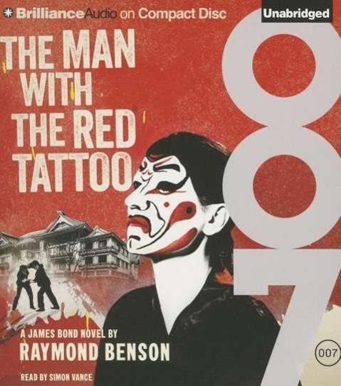 The Man with the Red Tattoo - Raymond Benson - Muzyka - Brilliance Audio - 9781501248450 - 6 października 2015