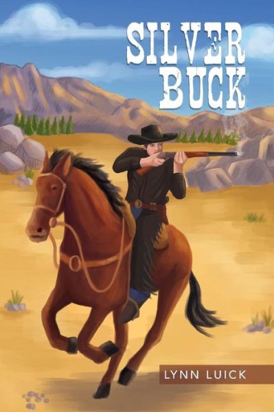 Cover for Lynn Luick · Silver Buck (Paperback Book) (2014)