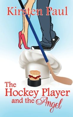 Cover for Kirsten Paul · The Hockey Player and the Angel (Paperback Book) (2019)