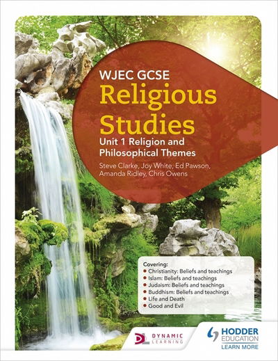 Cover for Joy White · WJEC GCSE Religious Studies: Unit 1 Religion and Philosophical Themes (Paperback Book) (2017)