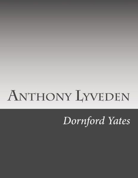 Cover for Dornford Yates · Anthony Lyveden (Paperback Book) (2015)