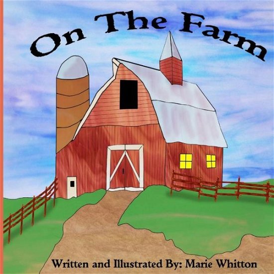 Cover for Marie Whitton · On the Farm (Pocketbok) (2015)