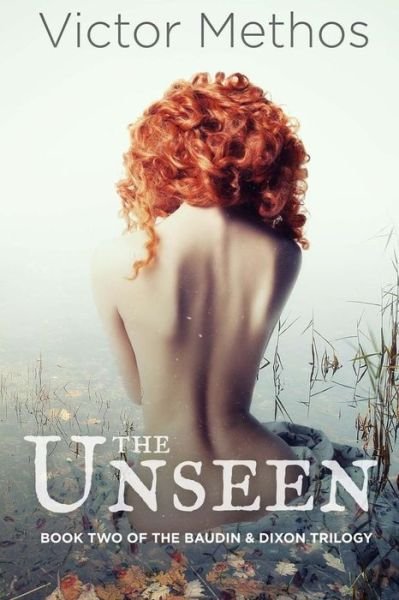 Cover for Victor Methos · The Unseen (Pocketbok) (2015)