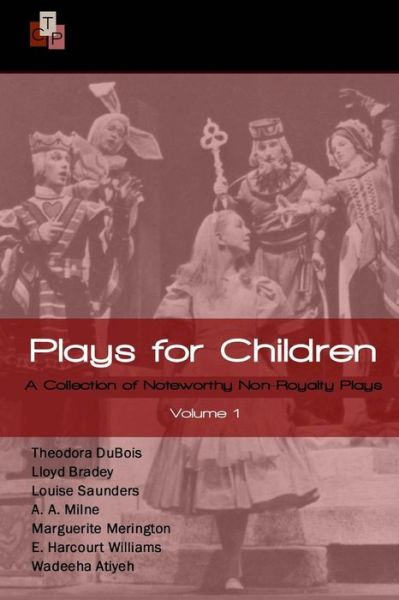 Cover for Marguerite Merington · Plays for Children: Volume 1: a Collection of Noteworthy Non-royalty Plays (Paperback Book) (2015)