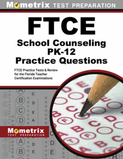 Cover for Mometrix · FTCE School Counseling Pk-12 Practice Questions (Book) (2023)