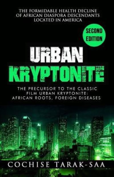 Cover for Cochise Tarak-Saa · Urban Kryptonite (Pocketbok) (2016)