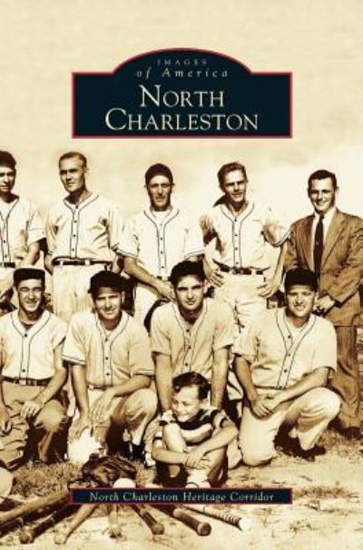 Cover for North Charleston Heritage Corridor · North Charleston (Hardcover Book) (2002)