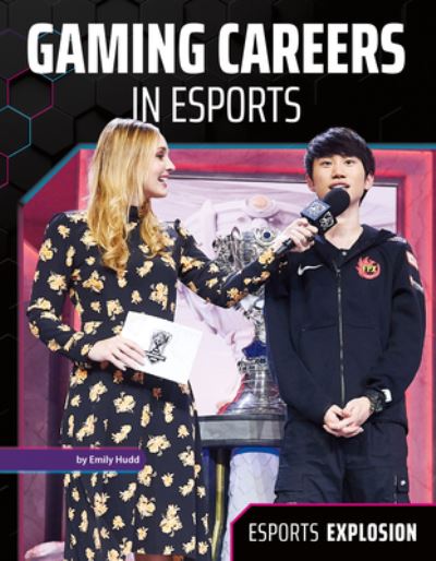 Cover for Emily Hudd · Gaming Careers in Esports (N/A) (2020)