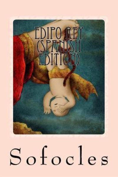 Cover for Sofocles · Edipo Rey (Paperback Book) (2016)