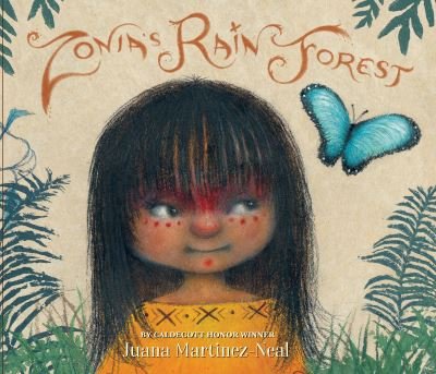 Cover for Juana Martinez-Neal · Zonia's Rain Forest (Hardcover bog) (2021)