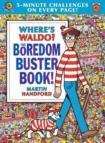 Cover for Martin Handford · Where's Waldo? The Boredom Buster Book: 5-Minute Challenges (Innbunden bok) (2020)