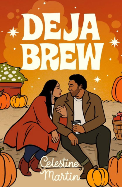 Deja Brew - Celestine Martin - Books - Little, Brown & Company - 9781538754450 - October 24, 2024