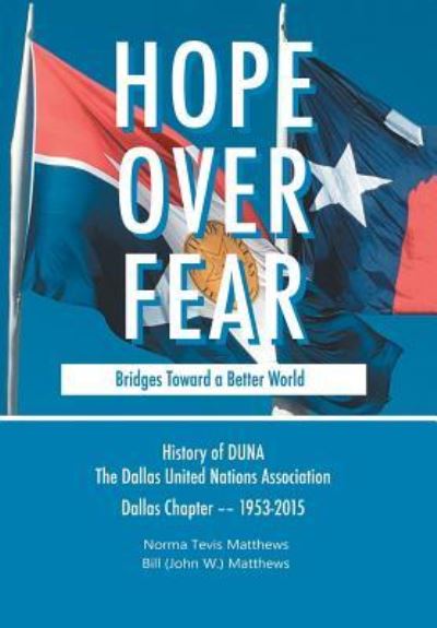 Cover for Norma And Bill Matthews · Hope Over Fear (Hardcover Book) (2017)