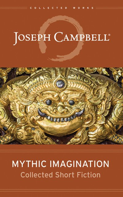 Mythic Imagination - Joseph Campbell - Audio Book - BRILLIANCE AUDIO - 9781543662450 - 22. januar 2019