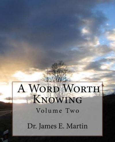 Cover for James E Martin · A Word Worth Knowing (Paperback Book) (2018)