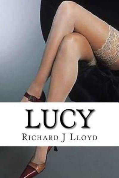 Cover for Richard J Lloyd · Lucy (Taschenbuch) (2017)