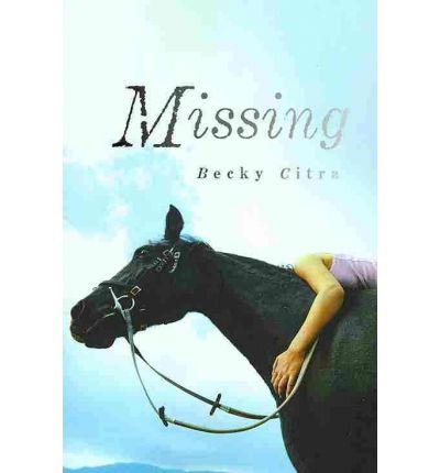 Cover for Becky Citra · Missing (Paperback Book) (2011)