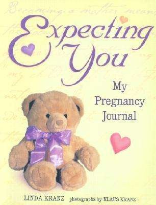 Cover for Linda Kranz · Expecting You: My Pregnancy Journal (Paperback Book) (2000)