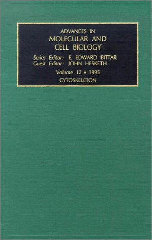 Cover for Hesketh, J. (Rowett Research Institute, Aberdeen, Scotland) · Cytoskeleton - Advances in Molecular &amp; Cell Biology (Hardcover Book) (1996)