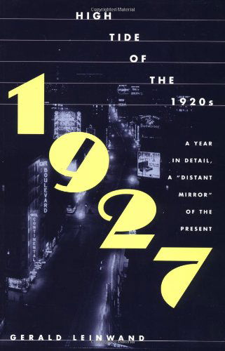 Cover for Gerald Leinwand · 1927: High Tide of the 1920's (Paperback Book) (2002)